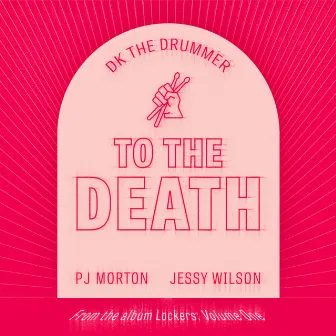 To The Death by Jessy Wilson