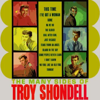 The Many Sides Of Troy Shondell by Troy Shondell