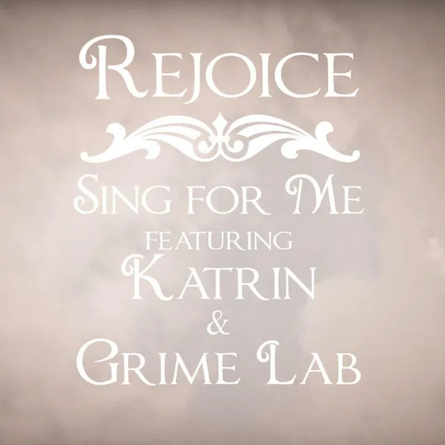 Rejoice (feat. Katrin & Grime Lab)