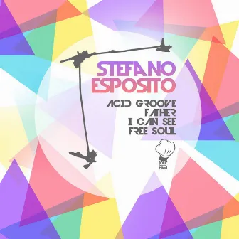 Acid Groove EP by Stefano Esposito