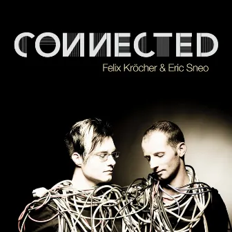 Connected by Eric Sneo