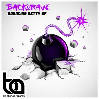 Bouncing Betty EP by Back2Rave