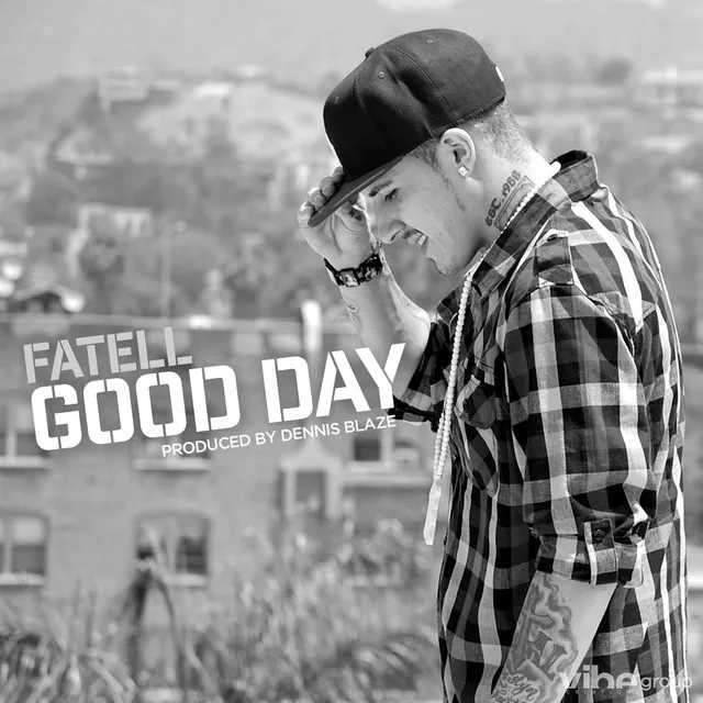 Good Day (feat. Fatell)