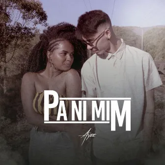 Pa Ni Mim by Ayee