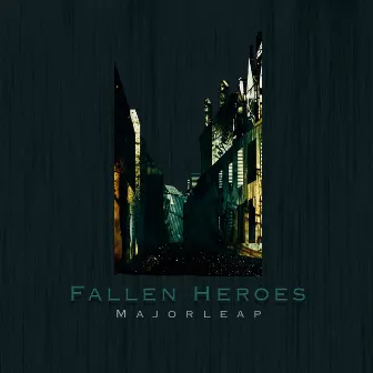 Fallen Heroes by Majorleap