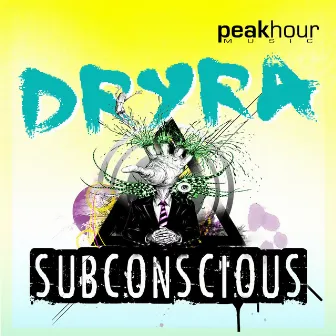 Subconscious EP by Dryra