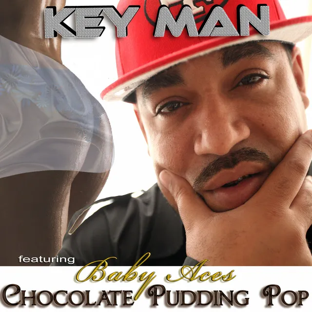 Chocolate Pudding Pop (feat. Baby Aces)