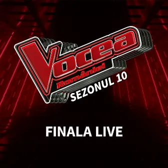 Vocea României: Finala live (Sezonul 10) [Live] by Vocea României