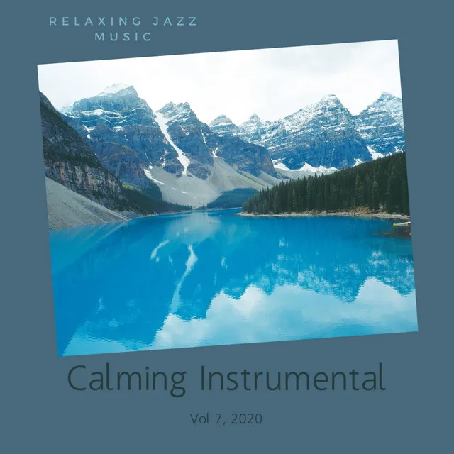 Relaxing Jazz Music, Vol 7