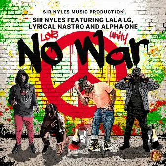 No War by Sir Nyles