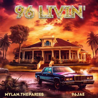 96 Livin' by Mylan.TheParies