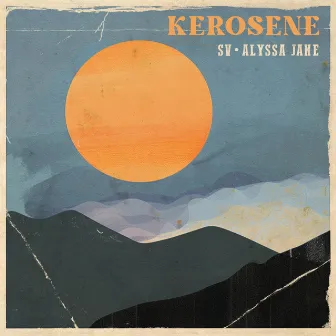 Kerosene by Alyssa Jane