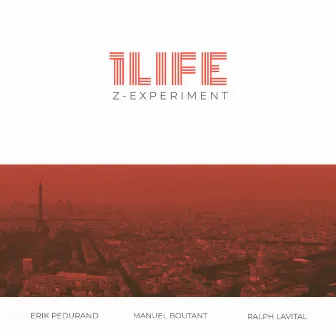 1life Z-Experiment by Manuel BOUTANT