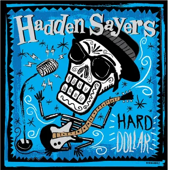 Hard Dollar by Hadden Sayers