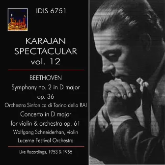 Karajan Spectacular, Vol. 12 (Remastered 2023) [Live] by Lucerne Festival Orchestra