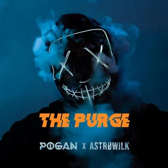 The Purge by POGAN