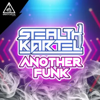 Another Funk by Stealth Kartel