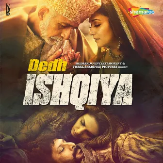 Dedh Ishqiya by Unknown Artist