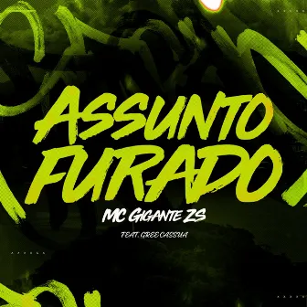 Assunto Furado by Unknown Artist