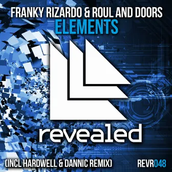 Elements (Incl. Hardwell & Dannic Remix) by Roul and Doors