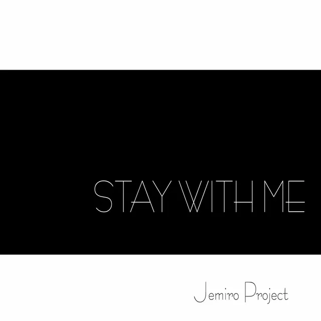 Stay With Me