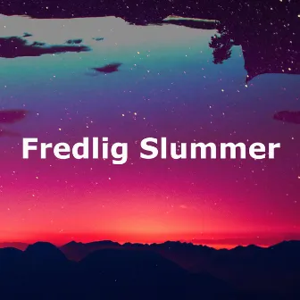 Fredlig Slummer by Sovandes