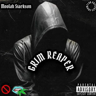 GRIM REAPER by Moolah $tackson