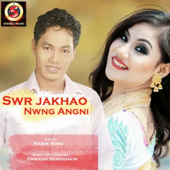 Swr jakhao nwng angni by Rabin Boro