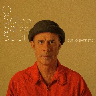 O Sol e o Sal do Suor by Junio Barreto