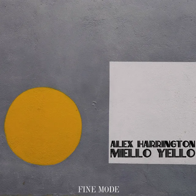 Mello Yello - Original Mix