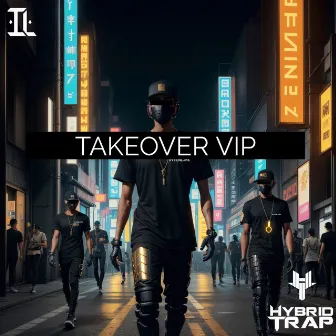 Takeover VIP by INTERLINK