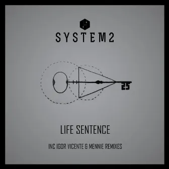 Life Sentence by System2