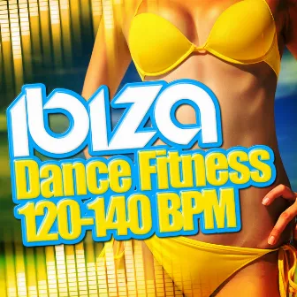 Ibiza Dance Fitness (120-140 BPM) by Ibiza Fitness Music Workout