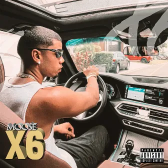 X6 by MOO$E