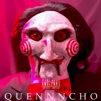 QUENNNCHO 2 by QUENNN