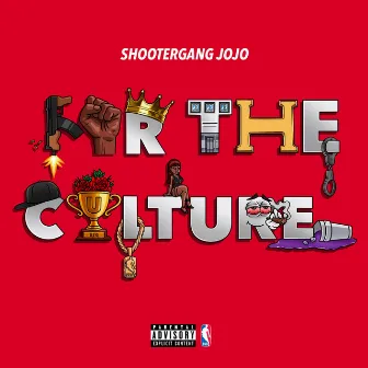 For The Culture by Shootergang JoJo