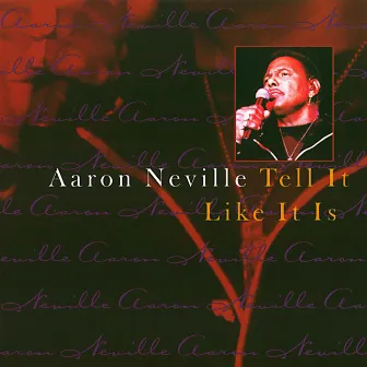 Tell It Like It Is by Aaron Neville