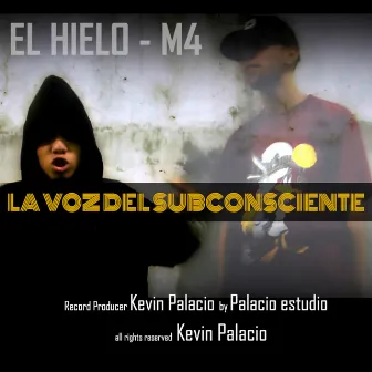 La Voz del Subconsciente by El Hielo