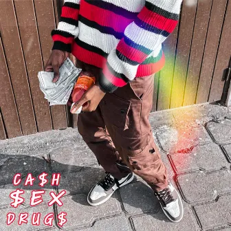 CA$h $EX DRUG$ by Abdxxl