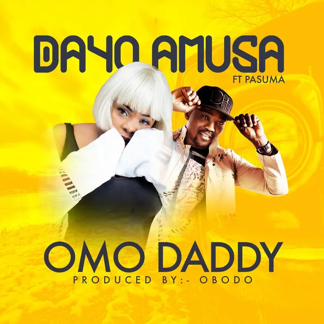 Omo Daddy (feat. Pasuma)