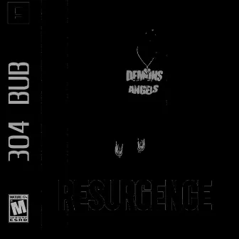 RESURGENCE (LEAD SINGLES) by 304 BUB