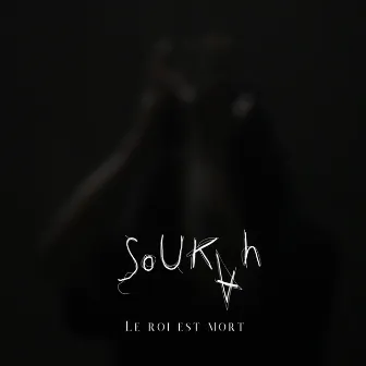 Le Roi Est Mort by Soukah