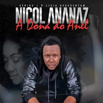 A Dona do Anel - Single by Nicol Ananaz