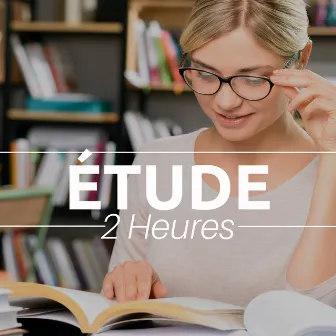 2 Heures d'étude - la Sélection Parfaite de Musique Instrumentale Relaxante pour Trouver la Bonne Concentration by Coffret Bien-être Enyalie