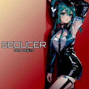 SEDUCER by SAIJI