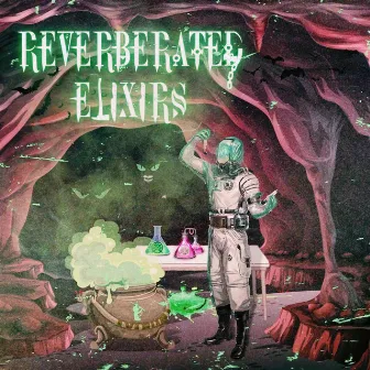 Reverberated Elixirs by Hanzo Bladez