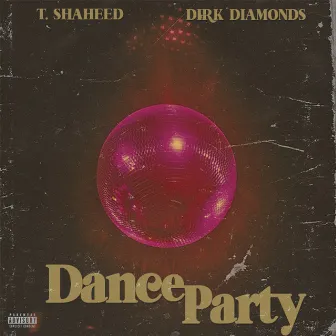 Dance Party by T. Shaheed