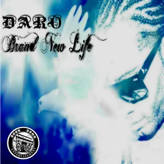 Brand New Life by Daro