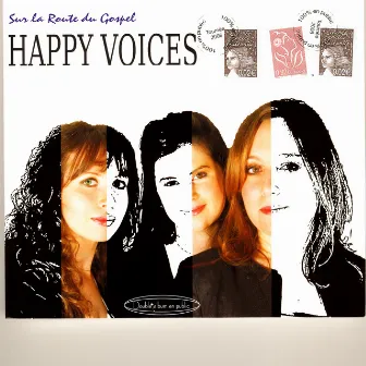 Sur la Route du Gospel by Happy Voices