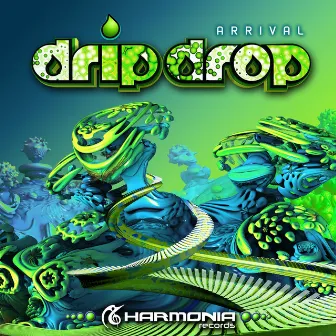 Arrival - Single by Drip Drop